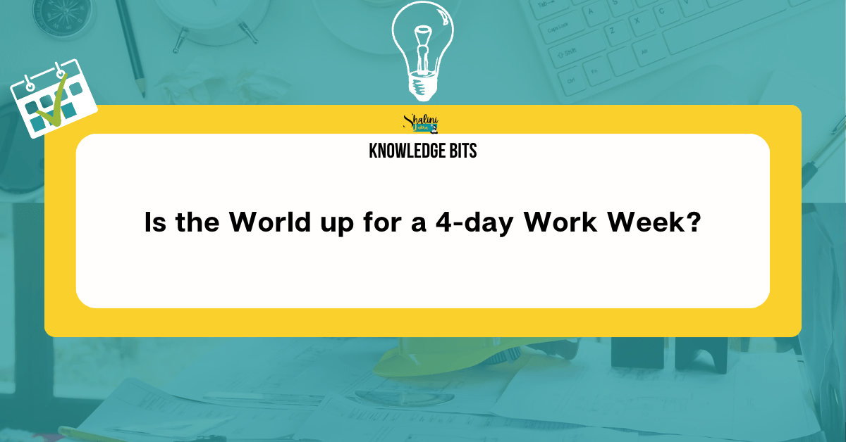 Read more about the article Is the World up for a 4-day work week?
